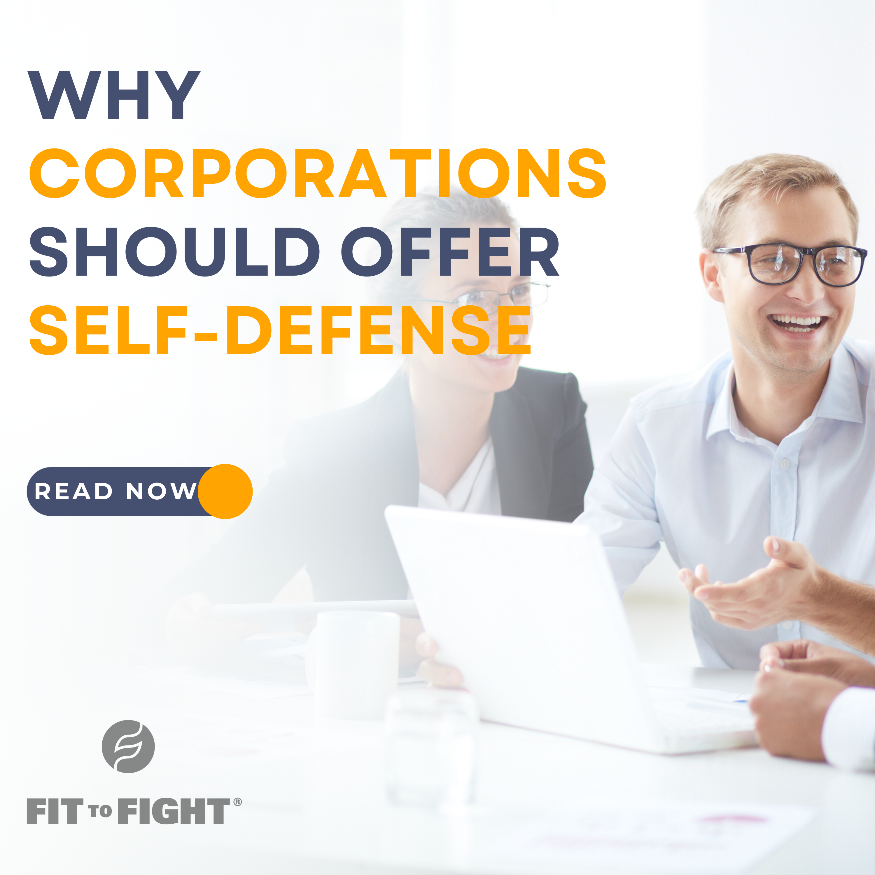 corporate employees at a table with laptop. title of why corporations should offer self-defense across the top